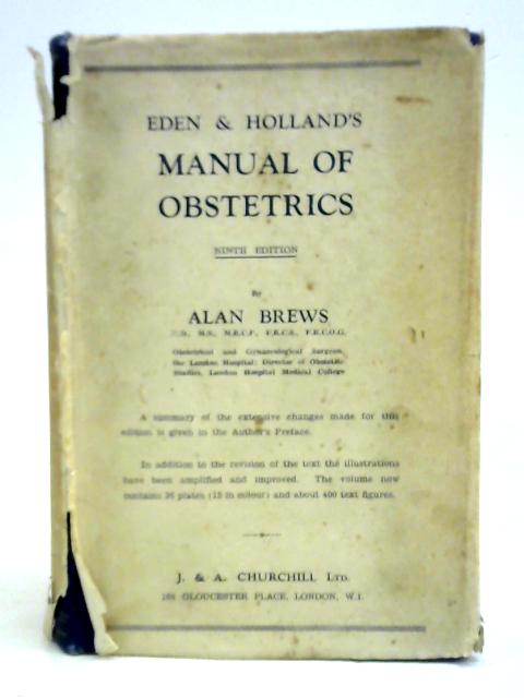 Eden & Holland's Manual of Obstetrics