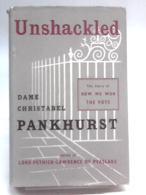 Unshackled: The Story of How We Won the Vote