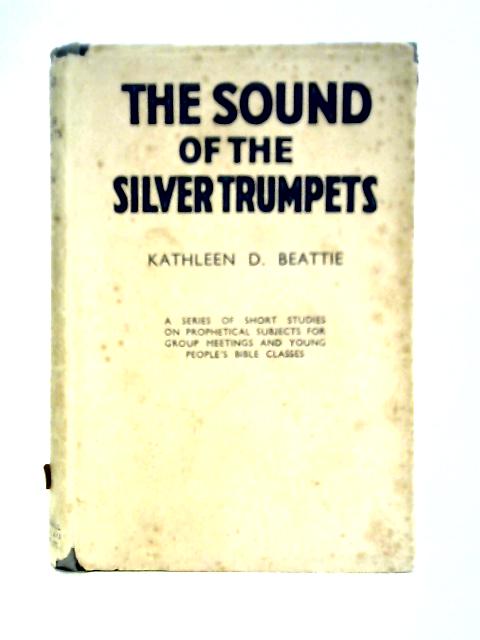 The Sound of Silver Trumpets