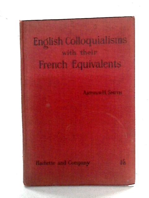 English Colloquialisms with their French Equivalents