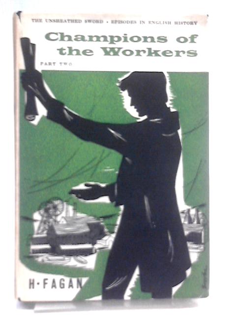 The Unsheathed Sword, Part II: Champions of the Workers