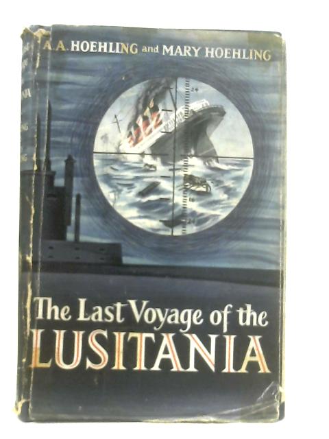 The Last Voyage of the Lusitania