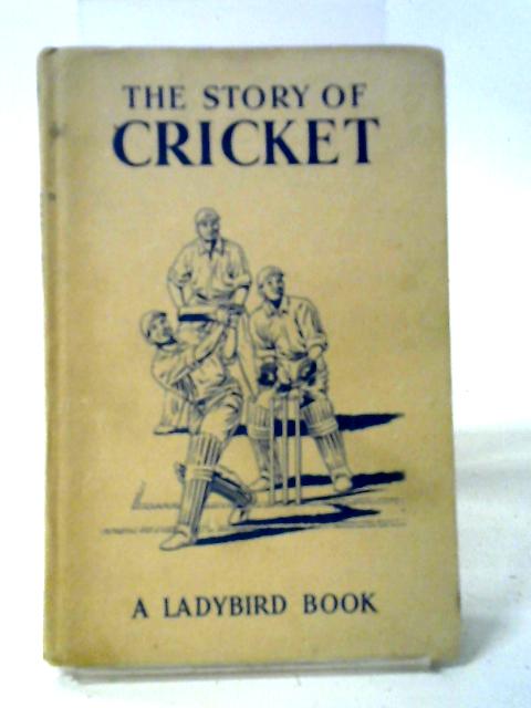 The Story of Cricket