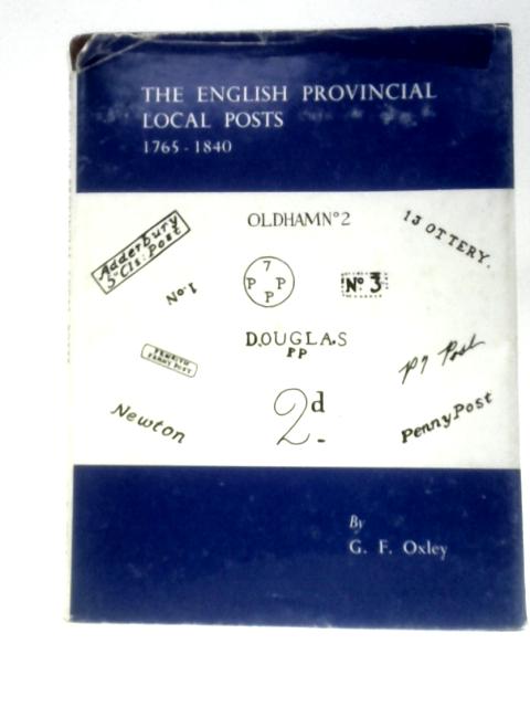 The English Provincial Local Posts 1765-1840