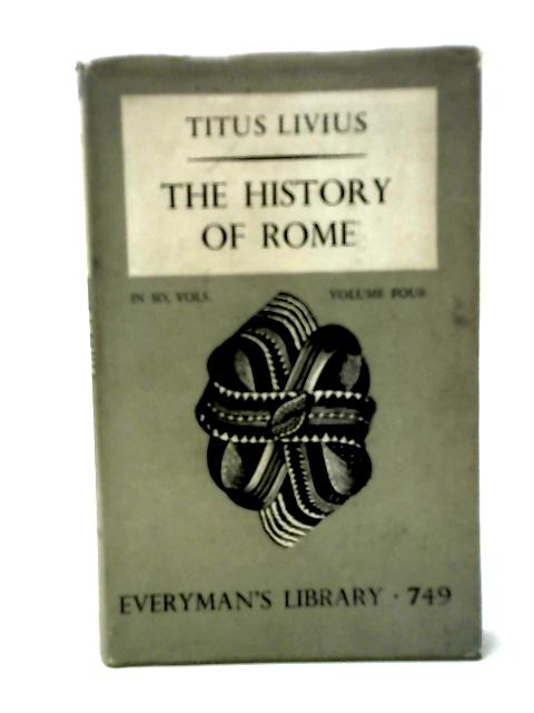 The History of Rome Volume Four