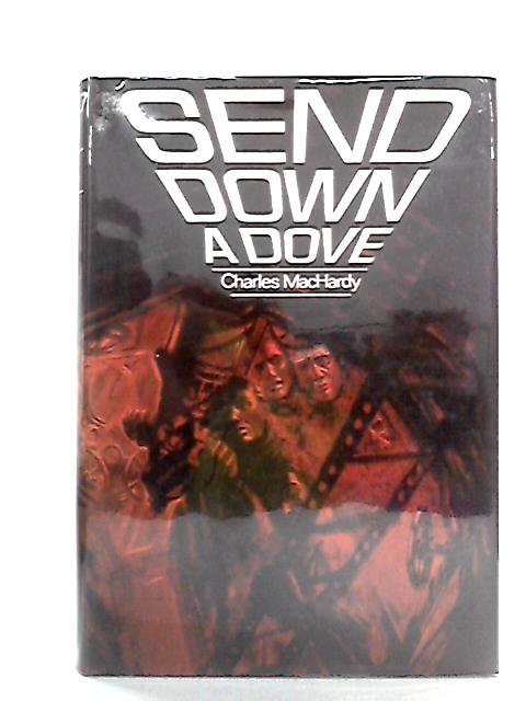 Send Down a Dove