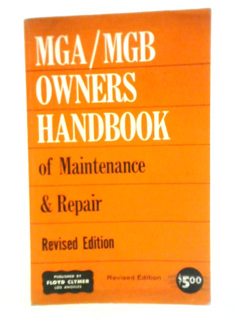 MGA-MGB Owners Handbook of Maintenance & Repair
