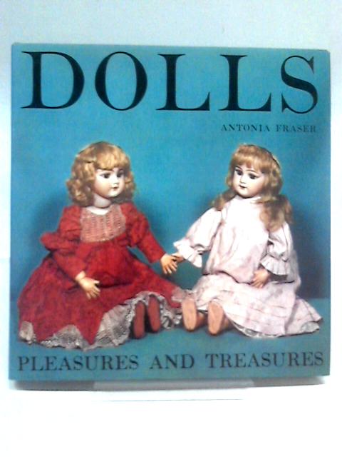 Dolls (Pleasures and treasures series)