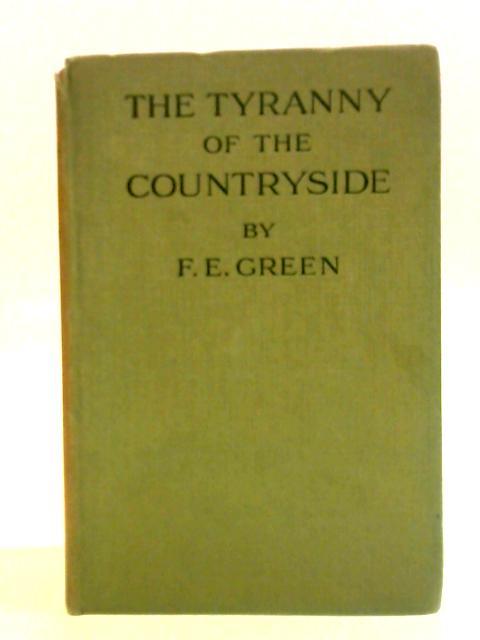 The Tyranny Of The Countryside