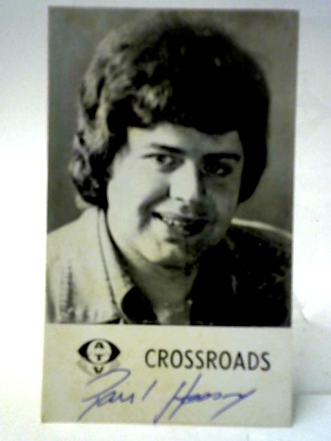 Paul Henry - Signed Crossroads Cast Card