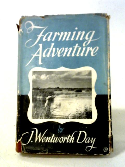 Farming Adventure: A Thousand Miles Through England On A Horse.