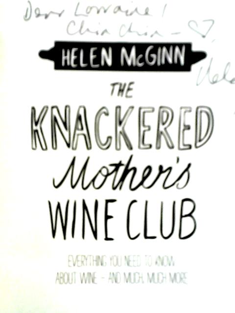 The Knackered Mother's Wine Club