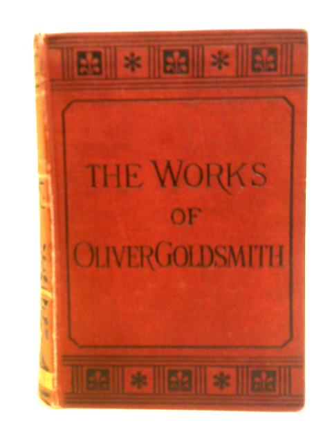 The Complete Works of Oliver Goldsmith
