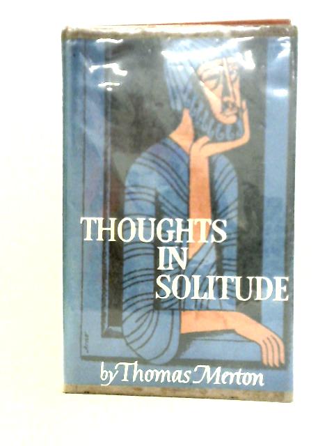 Thoughts in Solitude
