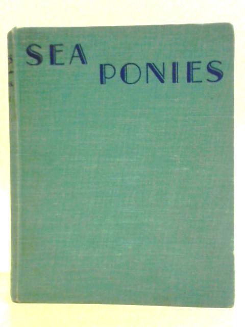 Sea Ponies: The Story of a Children's Riding Holiday