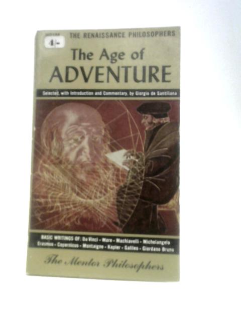 The Age of Adventure - Renaissance Philosophers