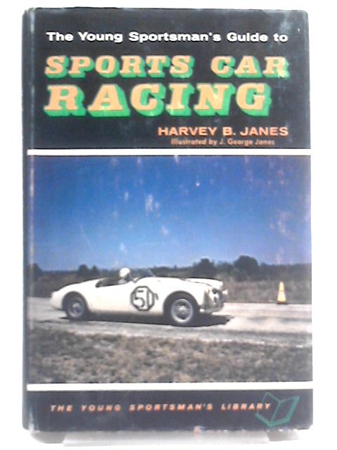 The Young Sportsman's Guide To Sports Car Racing
