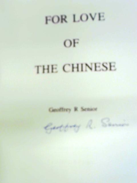 For Love Of The Chinese