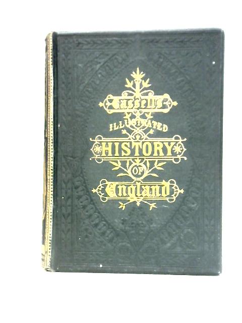 Cassell's Illustrated History of England Vol. VII