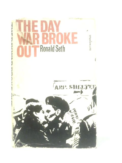 The Day War Broke Out: The story of the 3rd September 1939
