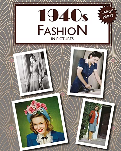 1940s Fashion in Pictures