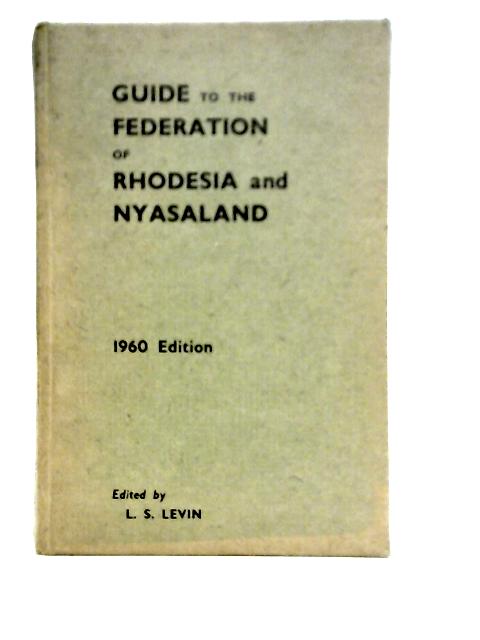 Guide to the Federation of Rhodesia and Nyasaland
