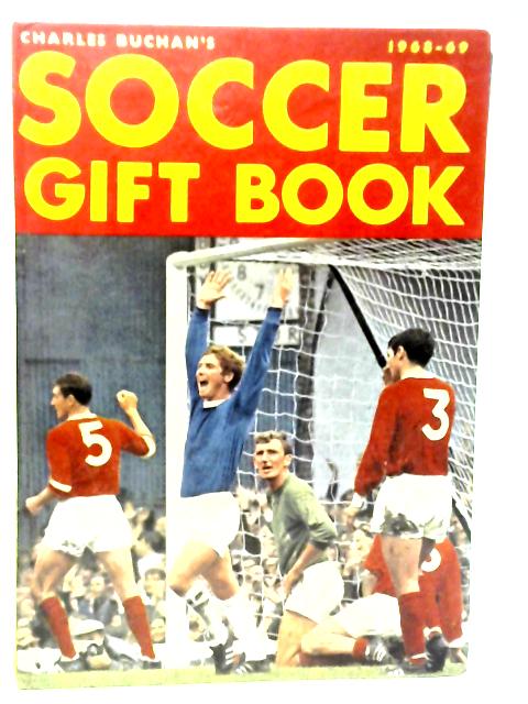 Charles Buchan's Soccer Gift Book 1968-69