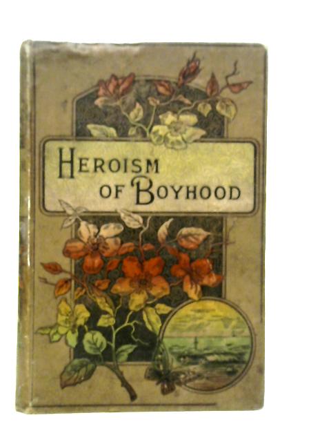 Heroism of Boyhood
