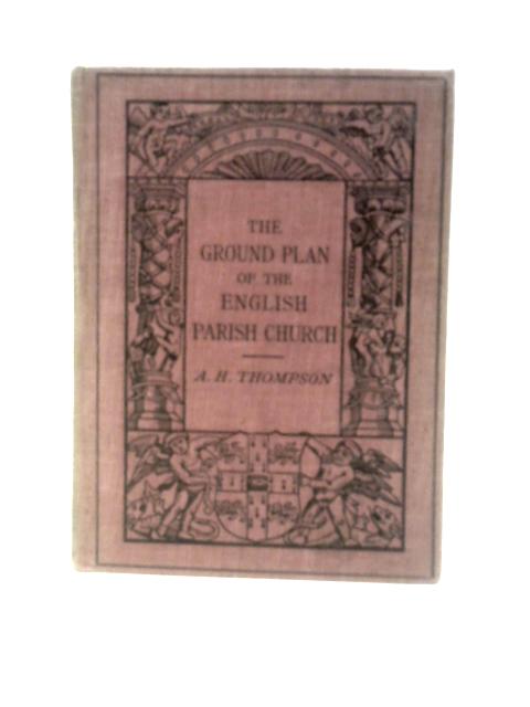 The Ground Plan Of The English Parish Church