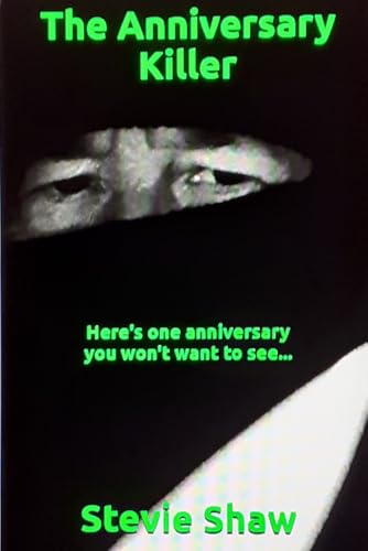 The Anniversary Killer (The Detective Shelly King Series)