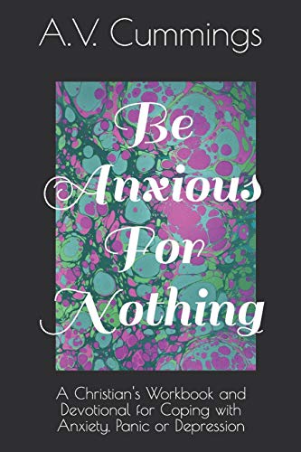 Be Anxious For Nothing