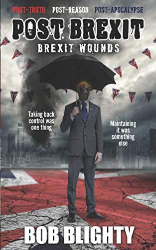 Post Brexit: Brexit Wounds