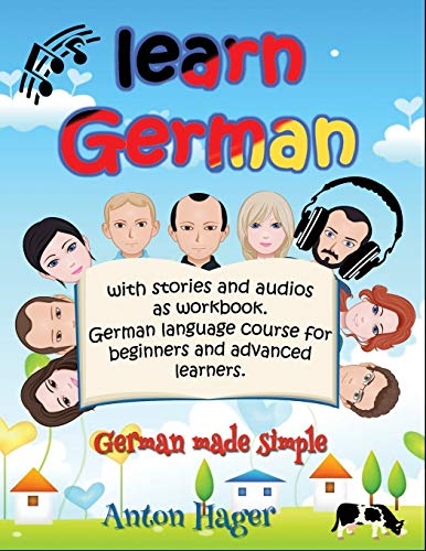 Learn German with stories and audios as workbook. German language course for beginners and advanced learners.