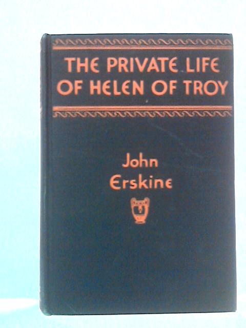 The Private Life of Helen of Troy