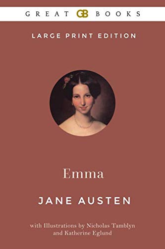 Emma (Large Print Edition) by Jane Austen (Illustrated)