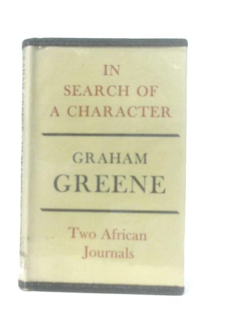In Search of a Character: Two African Journals