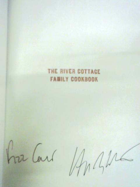 The River Cottage Family Cookbook