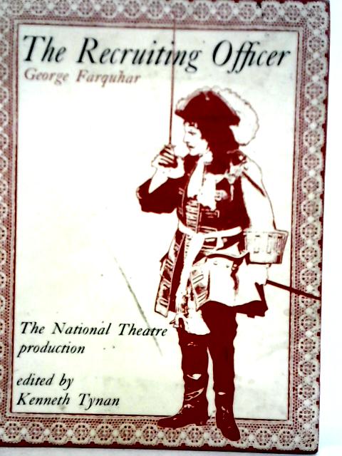 The Recruiting Officer: The National Theatre Production.