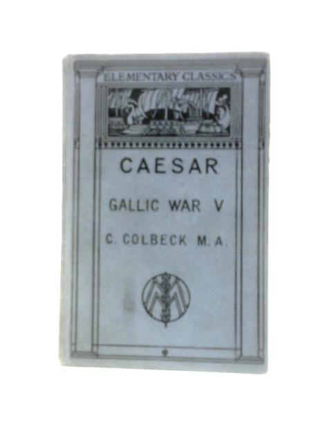 Gai Iuli Caesaris De Bello Gallico