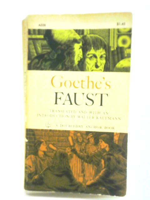 Faust: Part One and Sections from Part Two