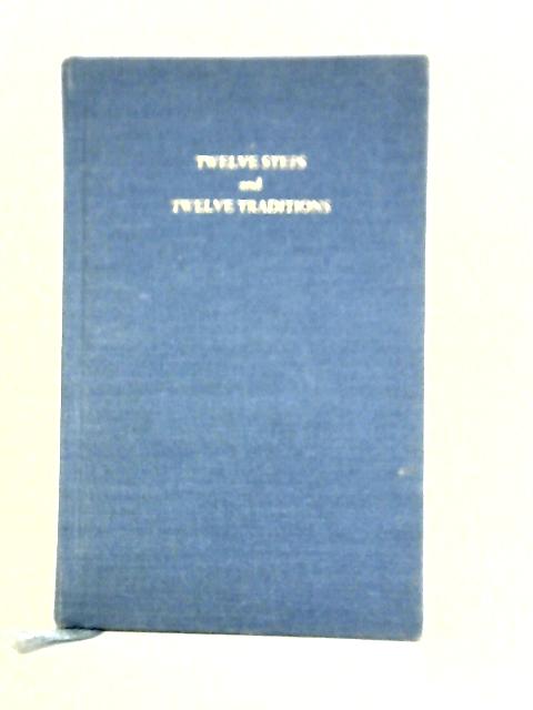 Twelve Steps and Twelve Traditions