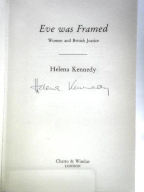 Eve Was Framed: Women and British Justice