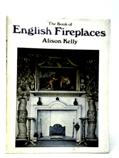 The Book of English fireplaces