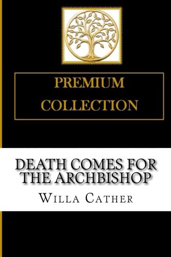 Death Comes for The Archbishop