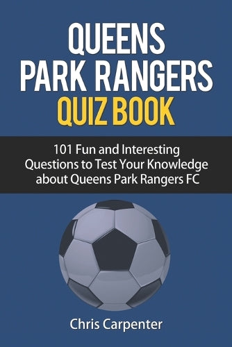 Queens Park Rangers Quiz Book