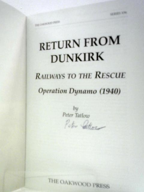 Return from Dunkirk - Railways to the Rescue: Operation Dynamo (1940): X96 (X Series)