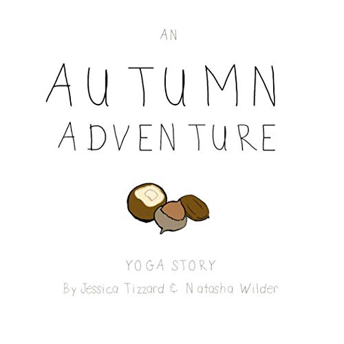 An Autumn Adventure: Yoga Story: Yoga Story