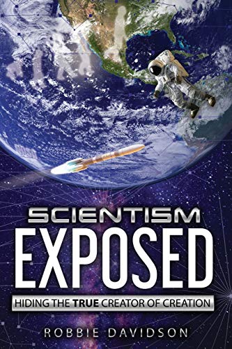 Scientism Exposed