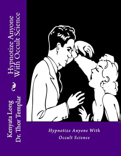 Hypnotize Anyone With Occult Science