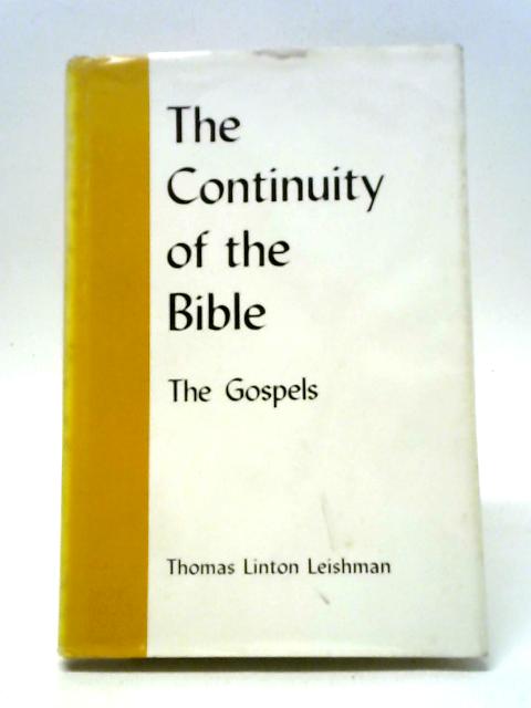 The Continuity of the Bible: The Gospels